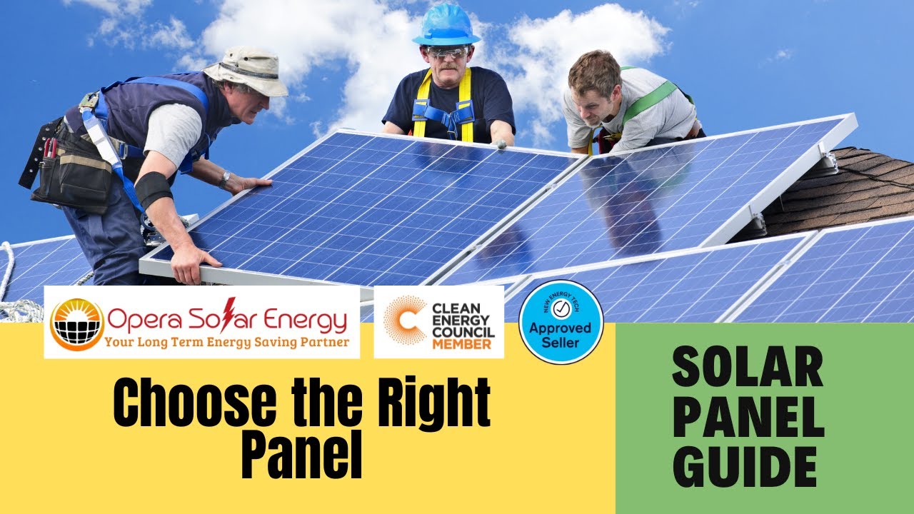 Right Solar Panel | Choosing the right Solar Panel