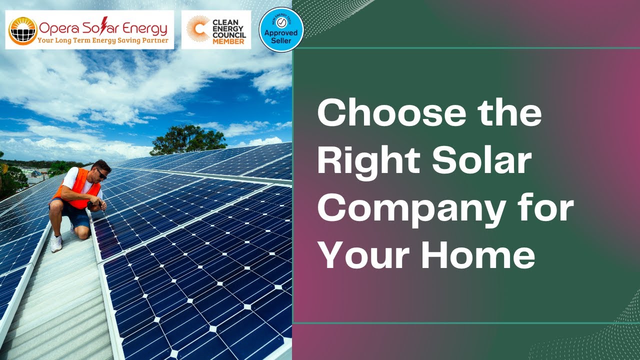 Right Solar Company | Choosing the right Solar Company